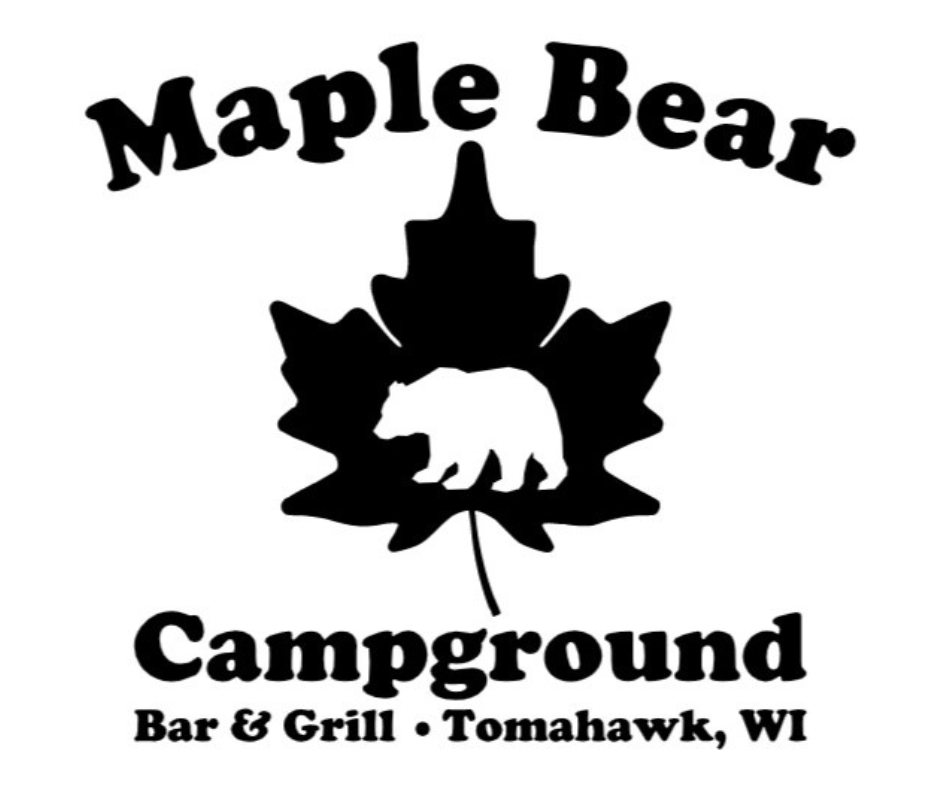 Maple Bear Campground Bar & Grill, Tomahawk, WI