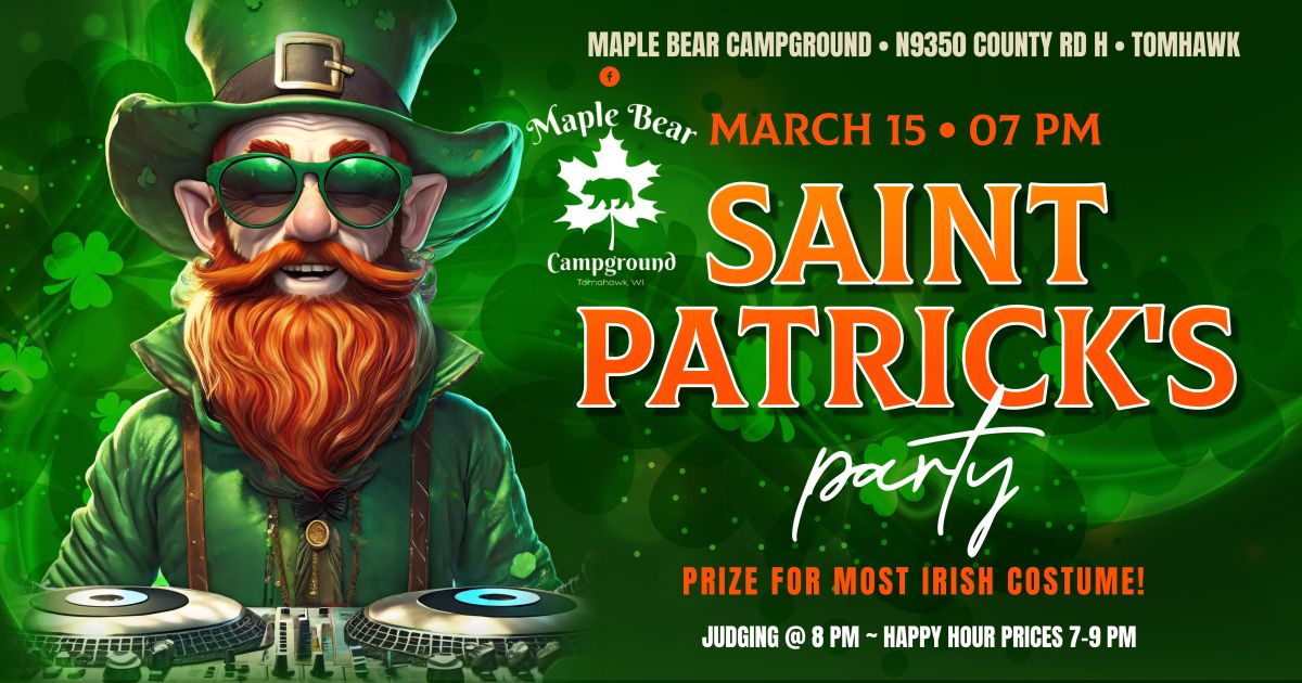 St. Patrick's Day at Maple Bear Campground, Tomahawk, WI